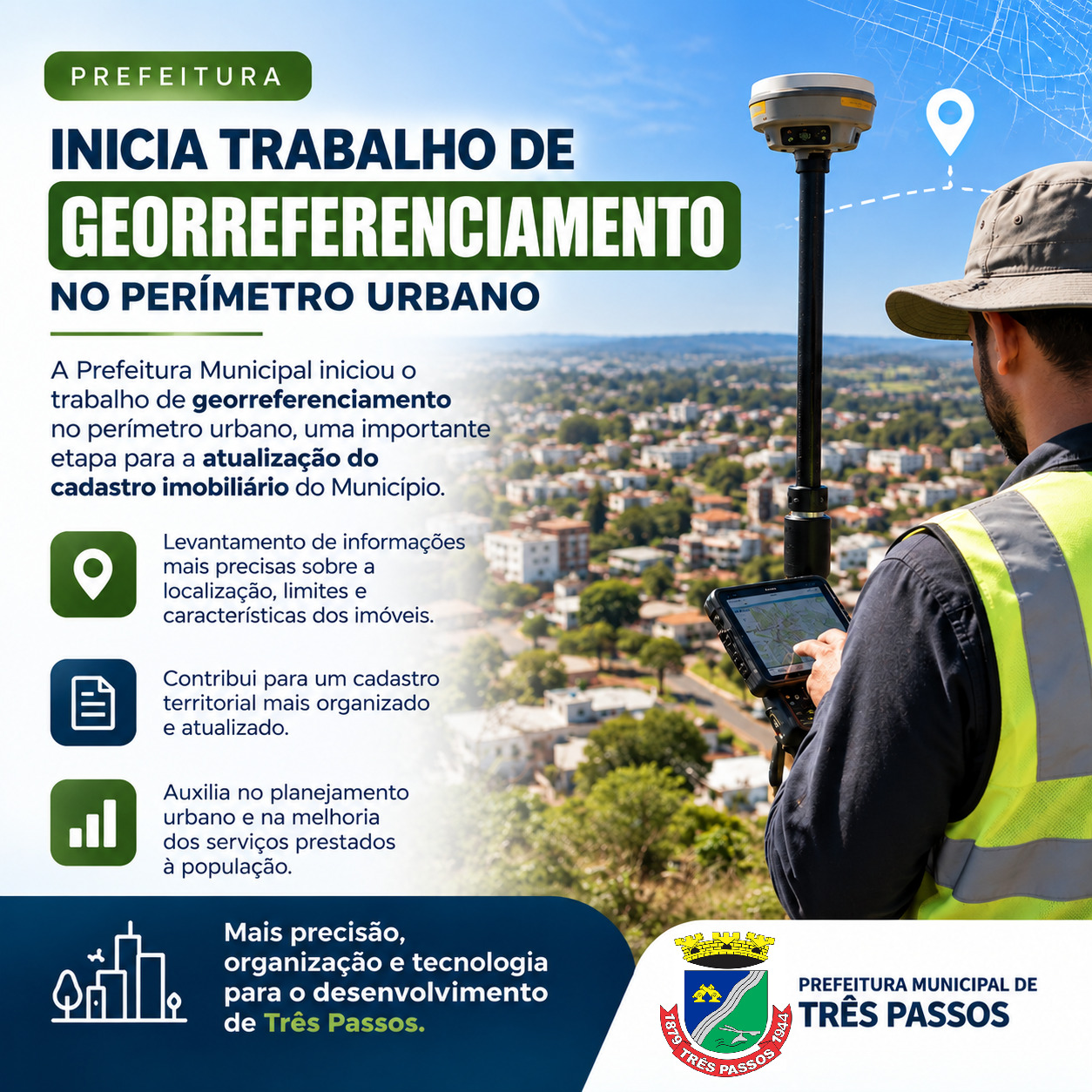 Foto relacionada à notícia: Prefeitura inicia georreferenciamento no perímetro urbano de Três Passos