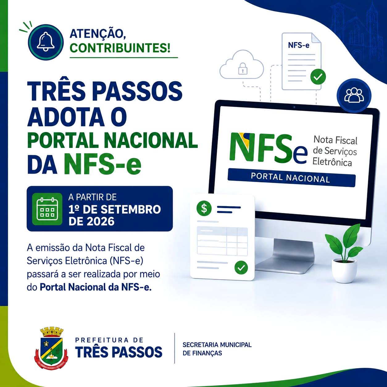 Foto relacionada à notícia: Prefeitura de Três Passos adotará o Portal Nacional da Nota Fiscal de Serviços Eletrônica a partir de 1º de setembro
